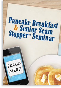 Pancake Breakfast and Senior Scam Stopper Seminar Graphic